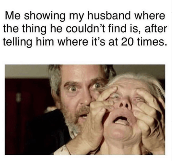 Husband meme for a looking I'm a